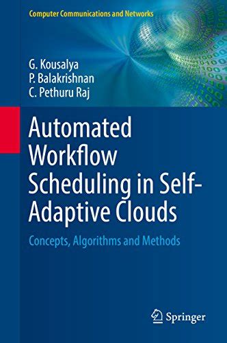 Automated Workflow Scheduling in Self-Adaptive Clouds: Concepts ...