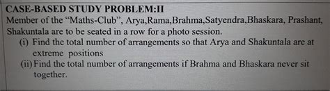 CASE-BASED STUDY PROBLEM Member of the “Maths-Club”, Arya, Rama, Brahma ...