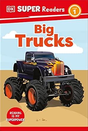DK Super Readers Level 1: Big Trucks : DK: Amazon.in: Books