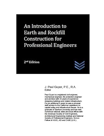 An Introduction to Earth and Rockfill Construction for Professional ...