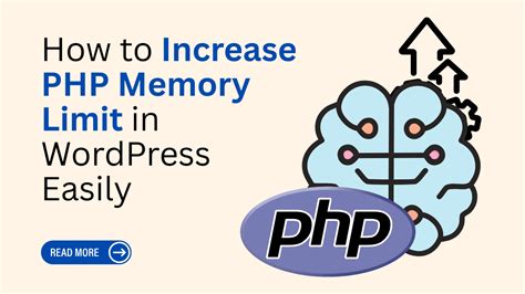 How to Increase PHP Memory Limit in WordPress Easily