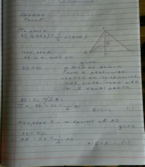 if a triangle abc,e is the mid point of median ad.show that ar(BED)=1/4 ...