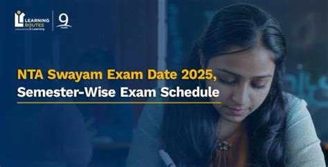 NTA Swayam Exam 2025: Dates, Registration, Pattern, Syllabus
