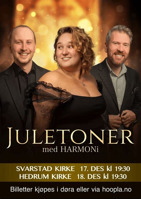 Juletoner med Harmoni, Hedrum Kirke, Hedrum kirke, Larvik, 18 December ...