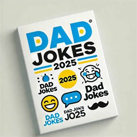 Dad Jokes 2025: 250+ Fresh Laughs for Every Occasion – Eduyush