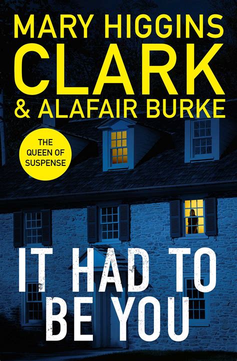 It Had To Be You | Book by Mary Higgins-Clark, Alafair Burke | Official ...