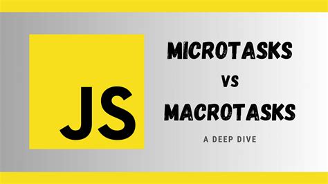 JavaScript Microtasks 的图像结果