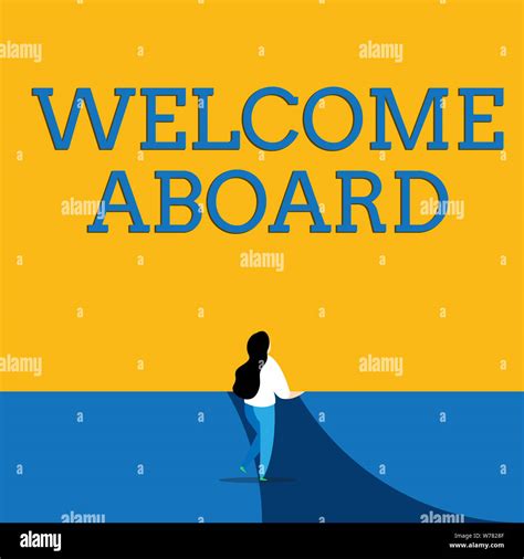 Conceptual hand writing showing Welcome Aboard. Concept meaning ...