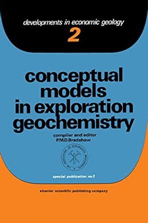 Conceptual Models In Exploration Geochemistry: The Canadian Cordillera ...