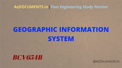 GEOGRAPHIC INFORMATION SYSTEM (BCV654B)