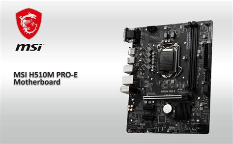 Amazon.in: Buy MSI H510M PRO-E Motherboard, Micro-ATX - Supports Intel ...