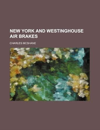 New York and Westinghouse Air Brakes : Amazon.in: Books