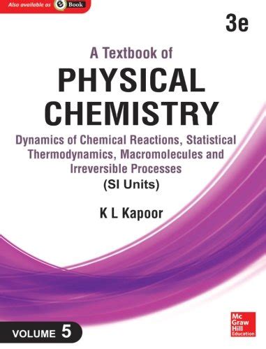 Buy A Textbook of Physical Chemistry: Dynamics of Chemical Reactions ...