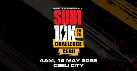 Pinoy Fitness SUB1 10K Challenge (CEBU), Robinson's Galleria Cebu, 18 ...