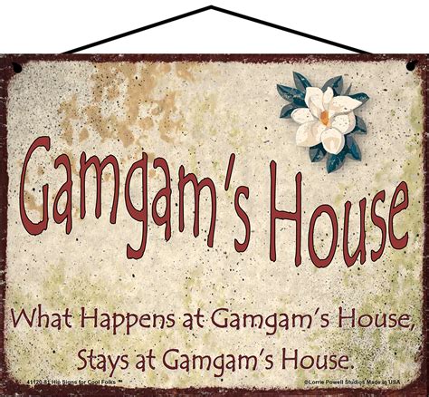 8x10 Gamgam's House Sign with Magnolia Flower What Happens at Gamgam's ...
