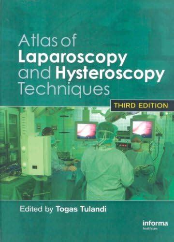 Buy ATLAS OF LAPAROSCOPY & HYSTEROSCOPY TECHNIQUES 3ED Book Online at ...