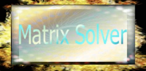 Image result for Matrix Solver