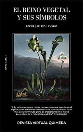 El reino vegetal y sus símbolos: Revista Virtual Quimera, número 4, vol ...