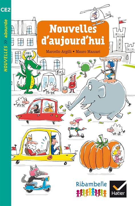 Buy Ribambelle CE2 2017 Album 2 Nouvelles d'aujourd'hui Book Online at ...