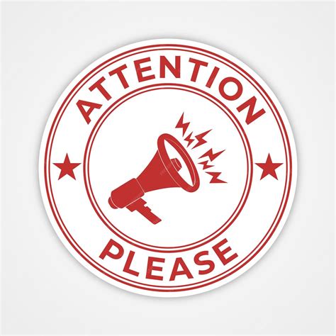 Red circular attention please stamp with megaphone alert icon | Premium ...