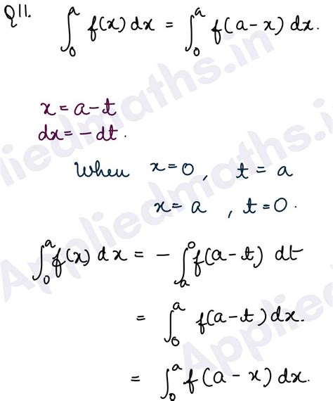 Q11.Prove that Integrate 0toa fx dx = Integrate 0toa faminusx dx hence ...
