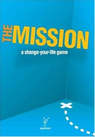 Buy The Mission: A Change-your-life Game Book Online at Low Prices in ...