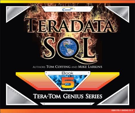 Teradata SQL (Tera-Tom Genius Series Book 1) eBook : Coffing, Tom ...