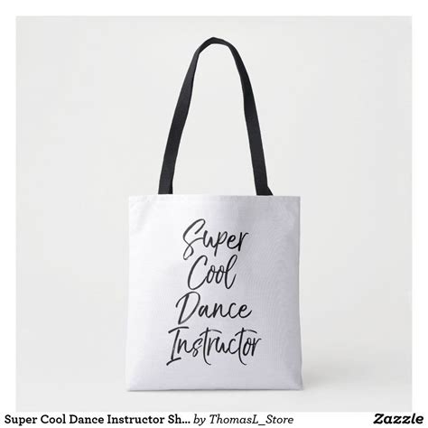 Super Cool Dance Instructor Shirt Tote Bag