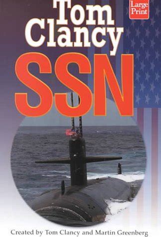 Ssn (Wheeler large print book series) : Clancy, Tom, Greenberg, Martin ...