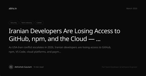 Iranian Developers Are Losing Access to GitHub, npm, and the Cloud ...