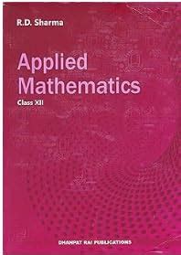 Applied Mathematics for Class 12 - Examination 2021-22 Paperback – 1 ...