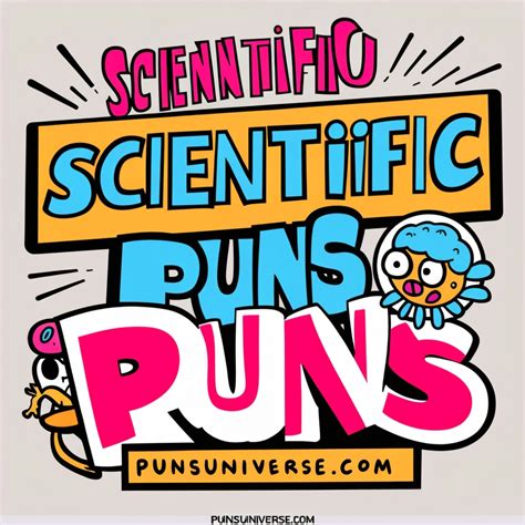 240+ Scientific Puns: Humor for Every Curious Mind - Punsuniverse