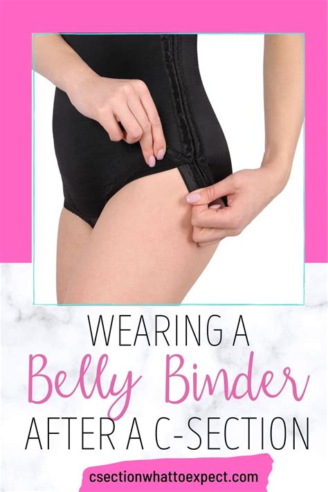 Wearing A Belly Binder After C-Section - C-Section What To Expect