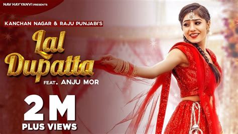 Watch New Haryanvi Song Music Video - 'Lal Dupatta' Sung By Kanchan ...