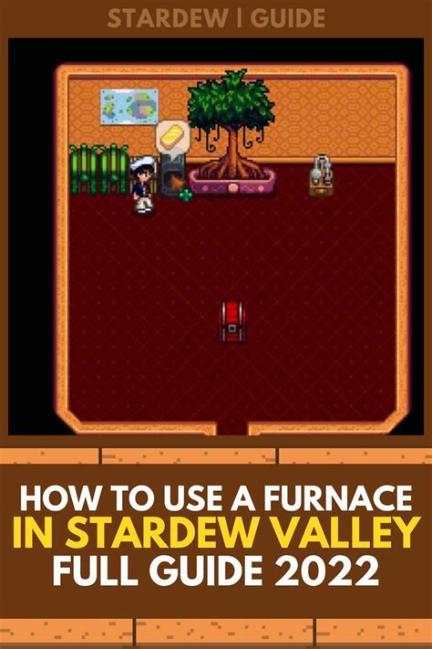 Stardew Valley Furnace - Stardew Valley Furnace Guide - DUZNS