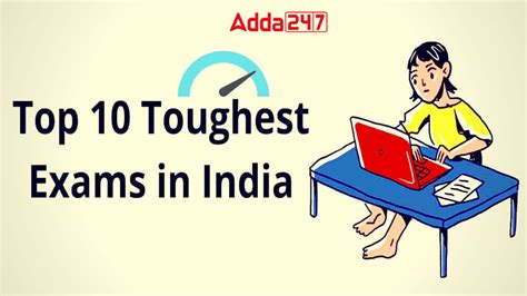 Toughest Exam in India 2024, List of Top-10