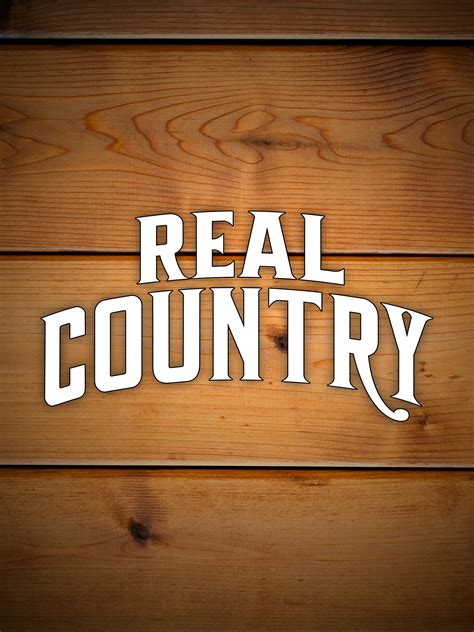 Real Country Pictures - Rotten Tomatoes