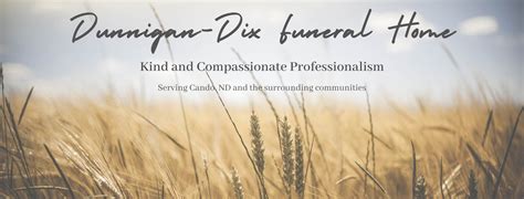 Dunnigan-Dix Funeral Home of Cando | Cando ND