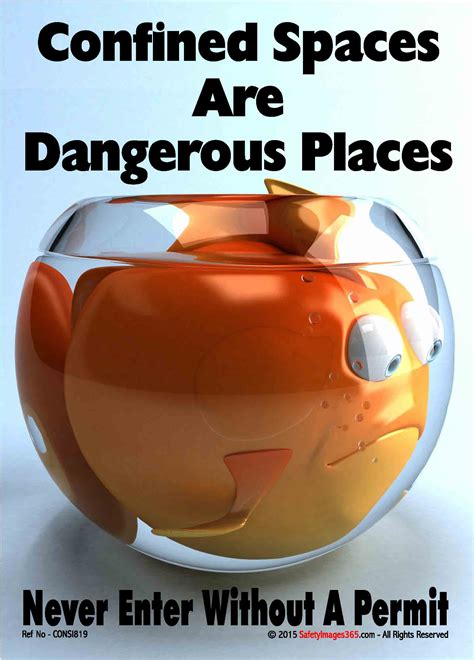 Confined Spaces. Confined Spaces Are Dangerous Places. – Safety Posters