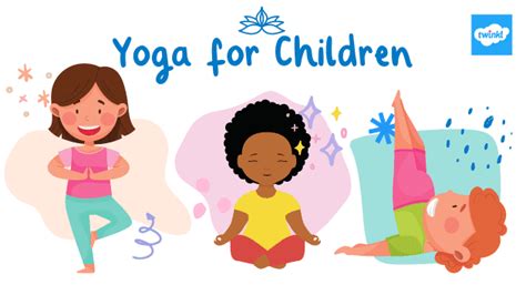 Yoga for Children: The Ultimate Guide - Twinkl