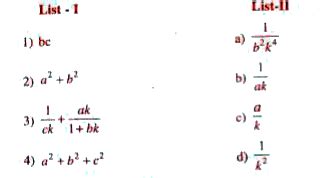 Observe the following lists. Let `(sinx)/(a)=(cosx)/(b)=(tanx)/(c)=k ...