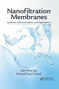 Nanofiltration Membranes: Buy Nanofiltration Membranes by Jye Lau Woei ...