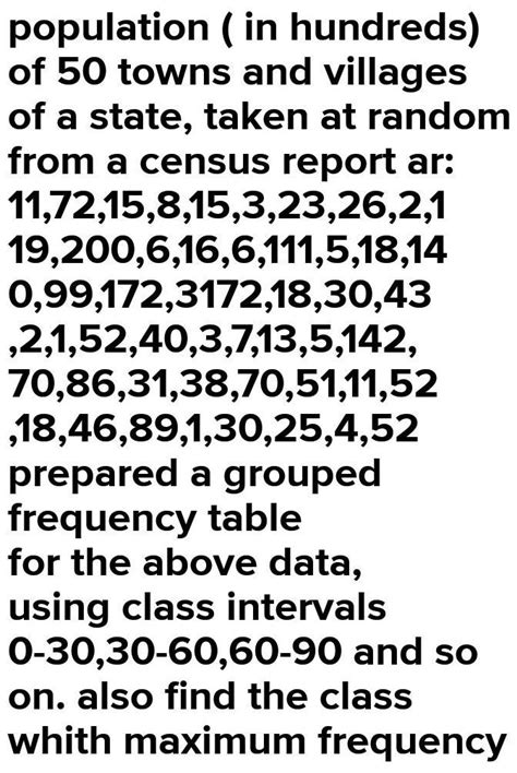 Q5.Populations(in hundreds) of 50 towns and villages of a state , taken ...