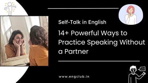 Self-Talk in English: 14+ Powerful Ways to Practice Speaking Without a ...