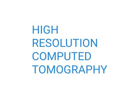 एचआरसीटी का फुल फॉर्म क्या है | What is the full form of HRCT in hindi