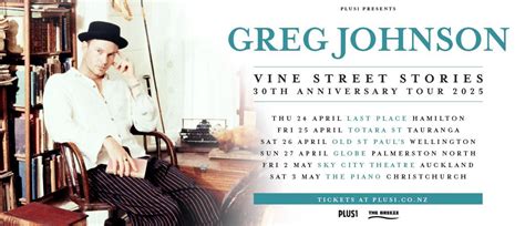 Greg Johnson - Tauranga - 30th Anniversary Vine Street Stories, TOTARA ...