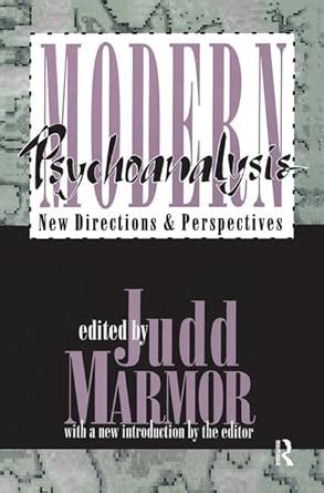 Buy Modern Psychoanalysis: New Directions and Perspectives Book Online ...