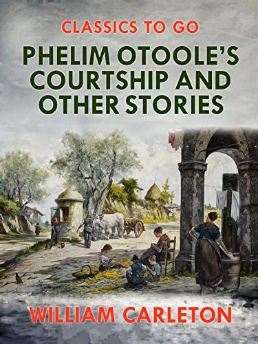 Phelim Otoole's Courtship and Other Stories (Classics To Go) eBook ...