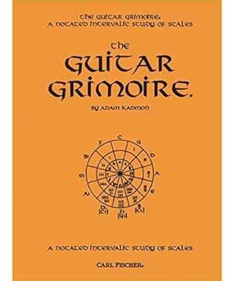 Buy The Guitar Grimoire: A Notated Intervallic Study Of Scales Book ...