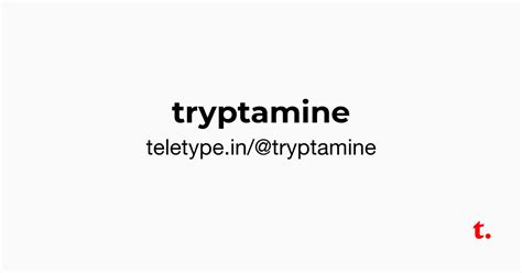 @tryptamine — Teletype